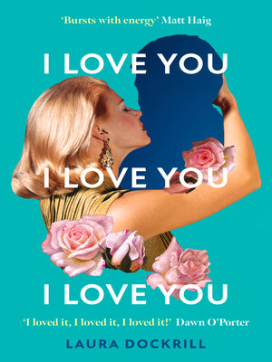 cover image of I Love You, I Love You, I Love You